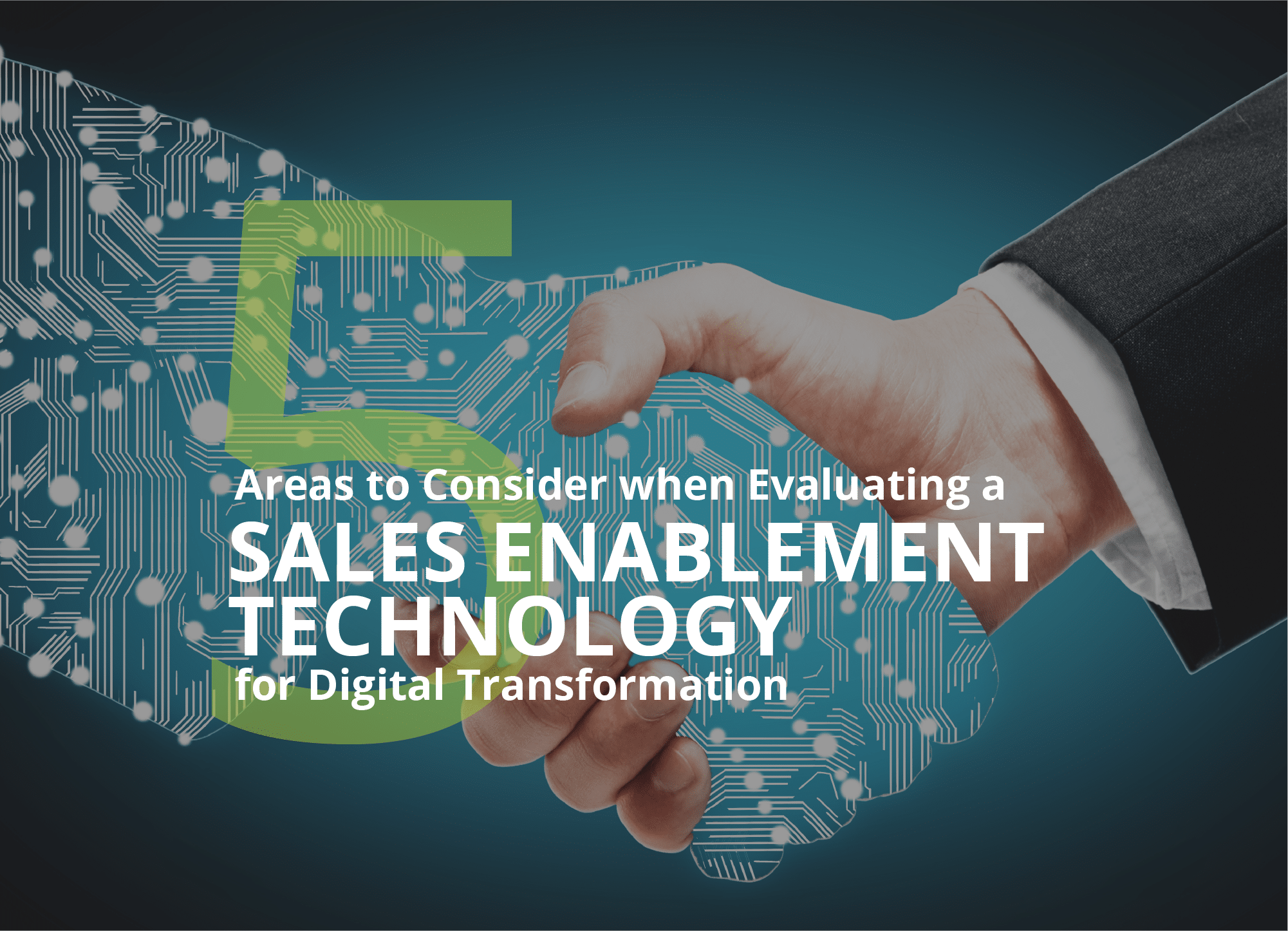 5 Areas To Consider When Evaluating Sales Enablement Technology For ...