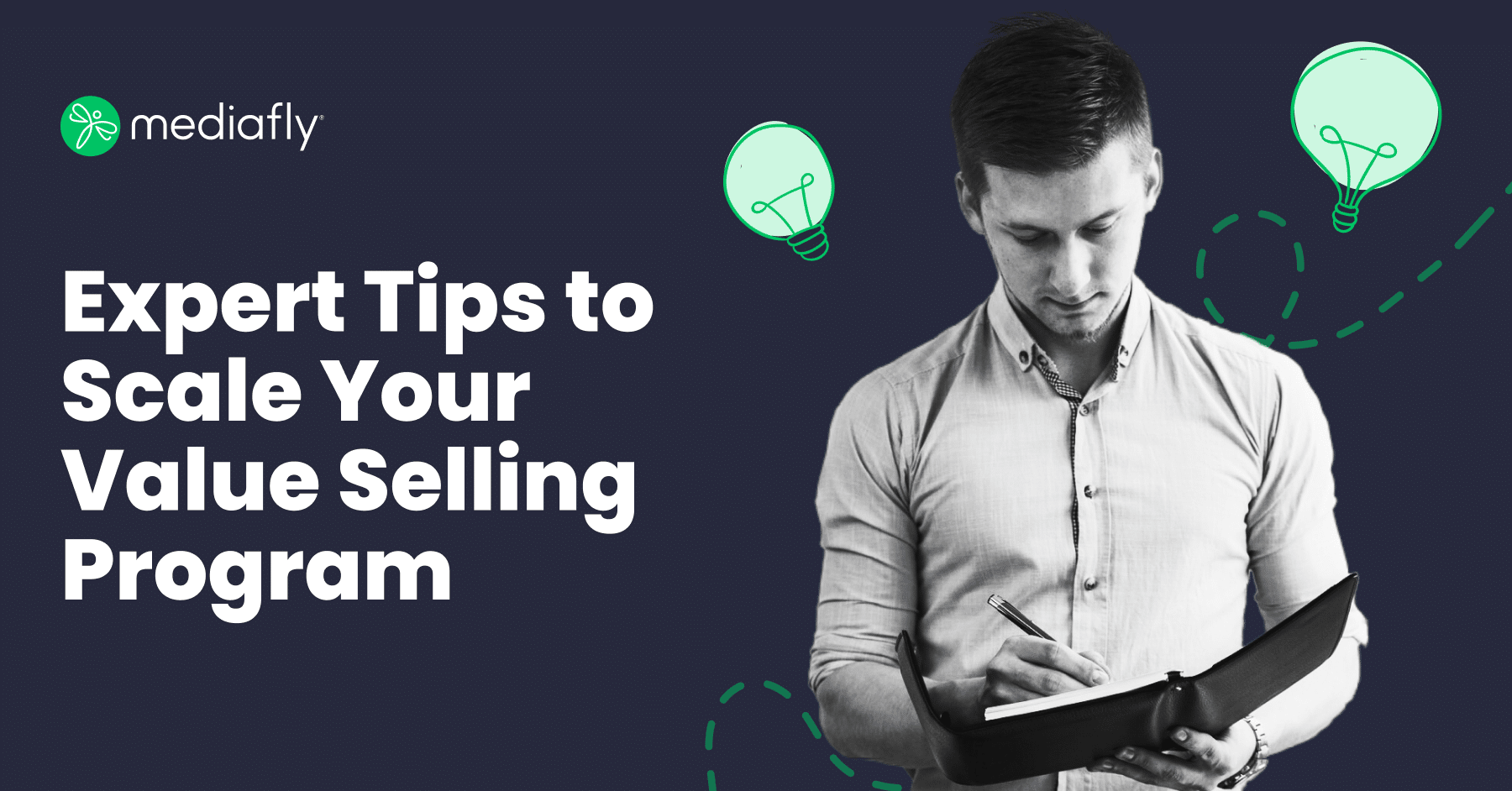 Expert Tips to Scale Your Value Selling Program | Mediafly